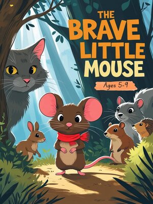 cover image of The Brave Little Mouse